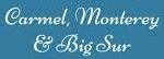 Destination Spotlight 50 & 112: Monterey/Carmel/Big Sur